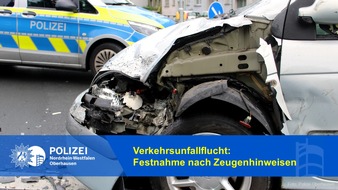 Polizeipräsidium Oberhausen: POL-OB: Verkehrsunfallflucht: Festnahme nach Zeugenhinweisen