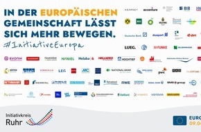 Initiativkreis Ruhr GmbH: Initiativkreis Ruhr startet Europakampagne #InitiativeEuropa