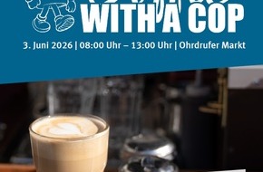 Landespolizeiinspektion Gotha: LPI-GTH: Morgen! "Coffee with a Cop" - Das Wetter h&auml;lt