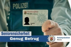 Polizeipräsidium Mainz: POL-PPMZ: Senioren fallen nicht auf "falsche Polizeibeamte" rein