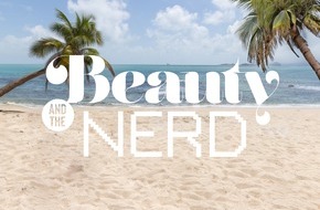 ProSieben: Schön. Nerdig. ProSieben zeigt die neue Staffel "Beauty & The Nerd" ab Donnerstag, 15. August