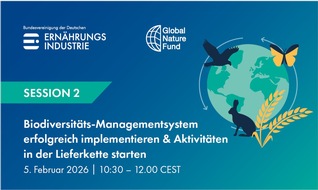 Global Nature Fund: Webinar-Reihe &bdquo;Fit for Biodiversity&ldquo;: Lebensmittelbranche r&uuml;stet sich gegen Biodiversit&auml;tsrisiken