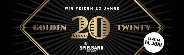 SPIELBANKEN SACHSEN: 20 Jahre Spielbank Chemnitz – Wir feiern die goldene 20!