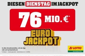Sächsische Lotto-GmbH: Zeit zum Träumen: Eurojackpot wartet mit 76 Millionen Euro in der ersten Gewinnklasse