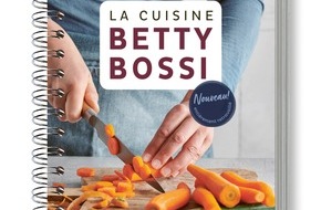 Betty Bossi: La cuisine Betty Bossi, guide indispensable pour débutants et chevronnés en cuisine