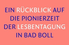 Evangelische Akademie Bad Boll: Die Pionierzeit der Lesbentagung in Bad Boll