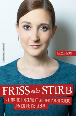 FRISS ODER STIRB: Autorin Larissa Sarand berichtet im großen SPIEGEL-Interview über ihre Magersucht!