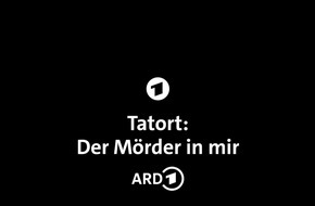 "Tatort - Der Mörder in mir" am Sonntag, 18. September im Ersten "Tatort - Der Mörder in mir" am Sonntag, 18. September im Ersten