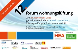 HEA-Fachgemeinschaft für effiziente Energieanwendung e.V.: HEA und UBA laden am 21.11.2023 zum 12. Forum Wohnungslüftung