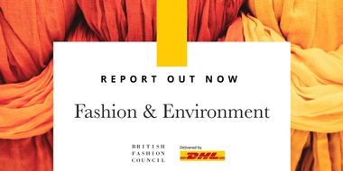 Deutsche Post DHL Group: PM: London Fashion Week: DHL veröffentlicht zusammen mit dem British Fashion Council ein White Paper zum Thema Mode und Nachhaltigkeit /PR: London Fashion Week: DHL and the British Fashion Council publish White Paper on ...