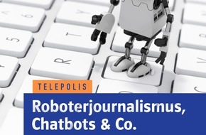 Telepolis: Neues Telepolis-Buch beleuchtet Roboterjournalismus / Ersetzt künstliche Intelligenz Autoren, Anwälte und Lehrer?