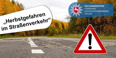 Polizeiinspektion Lüneburg/Lüchow-Dannenberg/Uelzen: POL-LG: ++ Herbstgefahren im Straßenverkehr ++ "Bei Nebel Fuß vom Gas!" ++ "Eile tötet!" ++ Abstand halten ++ rutschige Straßen, "Bauernglatteis" & Wildwechsel ++ ...