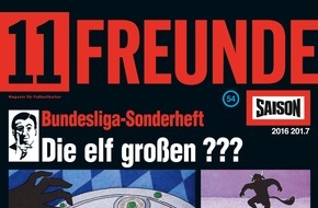 Gruner+Jahr, 11FREUNDE: 11FREUNDE startet in die neue Bundesliga-Saison 2016/17 / Heute erscheint das Schwerpunktheft mit Pocketplaner und Spielplanposter