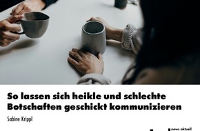 news aktuell Academy: So lassen sich heikle und schlechte Botschaften geschickt kommunizieren / Ein Webinar der news aktuell Academy
