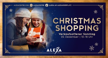 B.C Neumann PR: Pressemitteilung: ALEXA lädt am 22. Dezember zum Shoppingsonntag ein