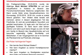 Polizeipräsidium Koblenz: POL-PPKO: Mord in Koblenz-Fahndungsplakat der "Soko Hauptfriedhof"