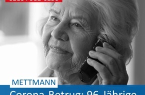 Polizei Mettmann: POL-ME: Erneuter Corona-Betrug: Hoher Schaden für 96-jährige Mettmannerin - Mettmann - 2007070