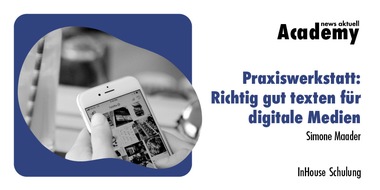 dpa-Akademie: Praxiswerkstatt: Richtig gut texten f&uuml;r digitale Medien / Eine Inhouse-Schulung der news aktuell Academy