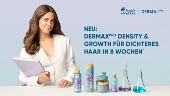 Procter & Gamble GmbH: NEU: Head & Shoulders DERMAXPRO Density & Growth f&uuml;r dichteres Haar in 8 Wochen* / Neue 4-Step-Kopfhautroutine mit Root-Anchoring-Technologie