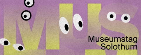 Naturmuseum Solothurn: Museumstag 3. Mai 2026 - 11 Museen mit vielseitigem Programm &ouml;ffnen ihre T&uuml;ren