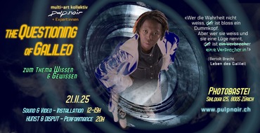 Photobastei Zürich: THE QUESTIONING OF GALILEO