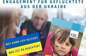 Hanns-Seidel-Stiftung e.V.: Engagement für Geflüchtete aus der Ukraine: Ein Ratgeber für Ehrenamtliche / Neuer Leitfaden bei der Hanns-Seidel-Stiftung erscheinen
