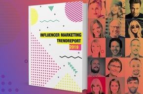 Reachbird Solutions GmbH: "Influencer Marketing-Trendreport 2019" von Reachbird.io / 15 Experten präsentieren ihre Top Influencer Marketing-Trends für 2019