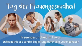 Verband der Osteopathen Deutschland e.V.: Frauengesundheit im Fokus: Osteopathie als sanfte Begleitung durch alle Lebensphasen