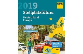 ADAC SE: ADAC Stellplatzführer 2019 in neuem Gewand / Vergrößertes Buchformat / Modernes Info-Layout / Rabatte mit der ADAC Campcard