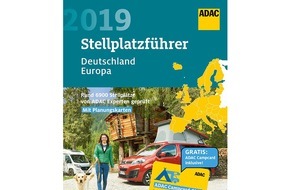 ADAC SE: ADAC Stellplatzführer 2019 in neuem Gewand / Vergrößertes Buchformat / Modernes Info-Layout / Rabatte mit der ADAC Campcard