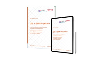 buildingSMART: Neue Handreichung unterstützt bei der Integration von GIS-Daten in BIM-Projekten