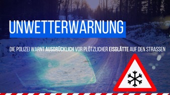 Polizeipräsidium Trier: POL-PPTR: Unwetterwarnung: Die Polizei warnt vor Eisglätte und Schneefall