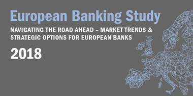 zeb consulting: Herausforderungen für Banken in Europa steigen European Banking Study 2018