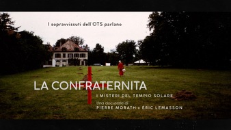 SRG SSR: Su Play Suisse la nuova serie documentaristica "La Confraternita - I misteri del Tempio Solare"
