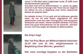 Polizeipräsidium Trier: POL-PPTR: SoKo Luke schaltet anonymes Hinweistelefon zum Tötungsdelikt Edith Blum