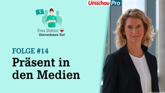 Wort & Bild Verlagsgruppe - Unternehmensmeldungen: "Um gesehen zu werden, muss man sich ins Licht stellen" / Edith Heitkämper, Vorsitzende von ProQuote Medien und Gesundheitsredakteurin, im Podcast "Frau Doktor, übernehmen Sie!".