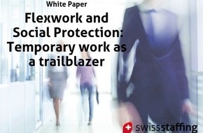swissstaffing - Verband der Personaldienstleister der Schweiz: Flexible Working and Social Protection Are Not Contradictions in Terms