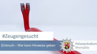 Polizeipräsidium Rheinpfalz: POL-PPRP: Einbruch in Firmengebäude