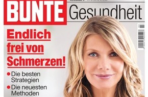 Bunte: Bunte Gesundheit: Ausgabe 3 erscheint am 21. September zum Thema "Schmerz"