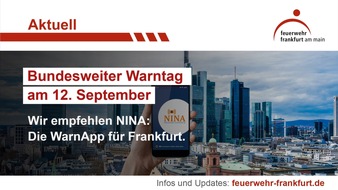 Feuerwehr Frankfurt am Main: FW-F: Bundesweiter Warntag am 12. September - auch in Frankfurt