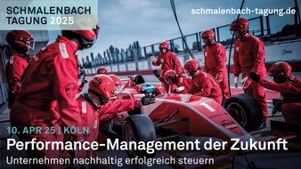 Schmalenbach-Gesellschaft für Betriebswirtschaft e.V.: SCHMALENBACH-TAGUNG 2025 / Performance-Management der Zukunft / Unternehmen nachhaltig erfolgreich steuern / 10. April 2025 - Köln / www.schmalenbach-tagung.de