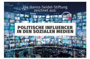 Hanns-Seidel-Stiftung e.V.: Hanns-Seidel-Stiftung schreibt Medienpreis f&uuml;r (au&szlig;en-)politische Influencer aus / Dotierung 6.000 Euro, neu ist die Kategorie "von Prittwitz und Gaffron-Preis"