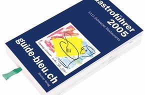 guide-bleu.ch: Gastroguide guide-bleu.ch 2005 (Première édition 1976)