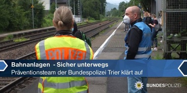 Bundespolizeiinspektion Trier: BPOL-TR: Präventionsmaßnahmen der Bundespolizei Trier: Bahnanlagen sind keine Spielplätze - wir wollen, dass du sicher ankommst!