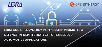 OpenSynergy GmbH: LDRA and OpenSynergy partnership promotes a defence-in-depth strategy for embedded automotive applications