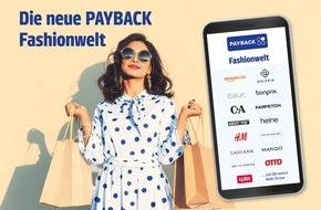 PAYBACK GmbH: Die neue PAYBACK Fashionwelt bietet 200 Brands mit Modehighlights und Punkten on top / "PAYBACK Fashion Week" von 13. bis 19. April bietet viele zus&auml;tzliche Punkte-Sammelm&ouml;glichkeiten