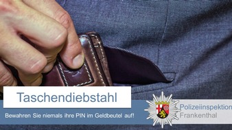 Polizeidirektion Ludwigshafen: POL-PDLU: Frankenthal - Taschendiebstahl im Bereich Rathausplatz/Bahnhofstraße