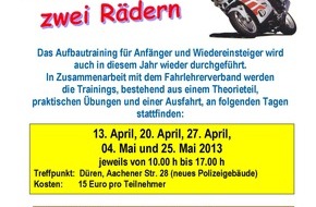 Polizei Düren: POL-DN: Sicherheit auf zwei Rädern - Polizei bietet Motorradtraining an