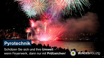 Bundespolizeiinspektion Kaiserslautern: BPOL-KL: Hinweise zum Umgang mit Feuerwerk