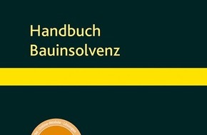 KOENEN BAUANWÄLTE: Neues Standardwerk zur Baukrise: „Handbuch Bauinsolvenz“ von Prof. Dr. Andreas Koenen
